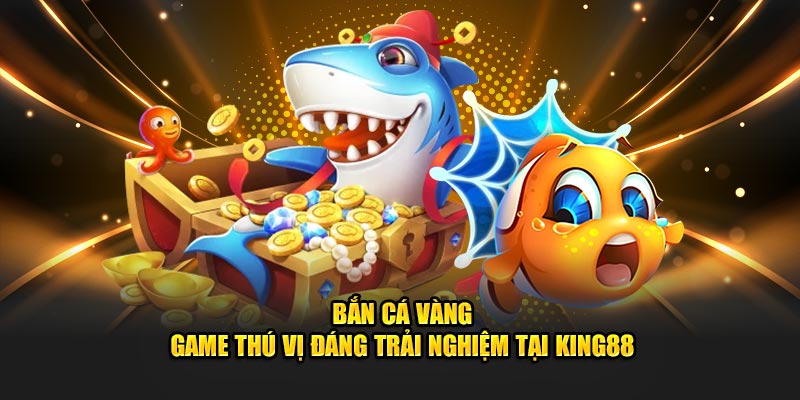 Bắn cá vàng